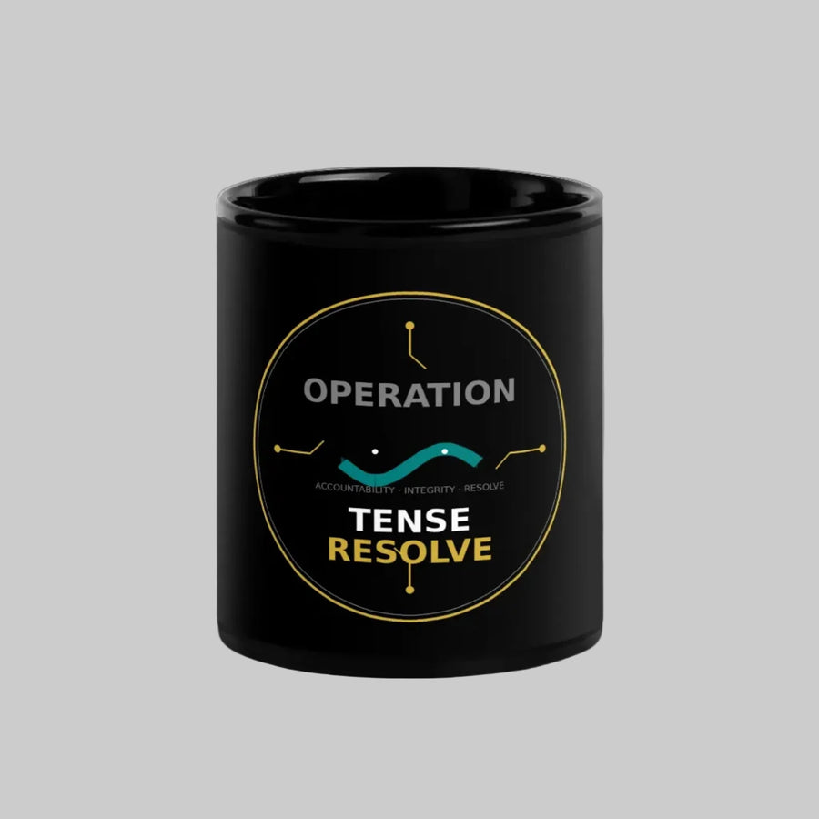 Operation Tense Resolve Coffee Mug