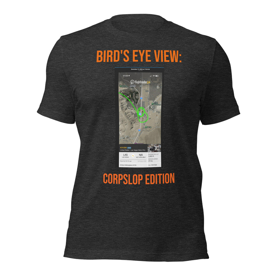 Bird's Eye View: CorpSlop Edition Tee